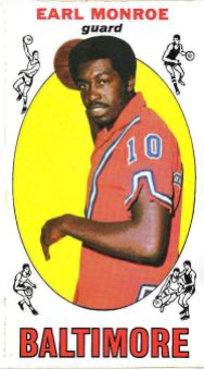 1969 - Earl Monroe basketball card. "I can remember going to games in downtown Baltimore and hearing the sound effects of a rifle being fired when Earl (the Pearl) Monroe performed the dipsey-doo." (Dan Steinberg)